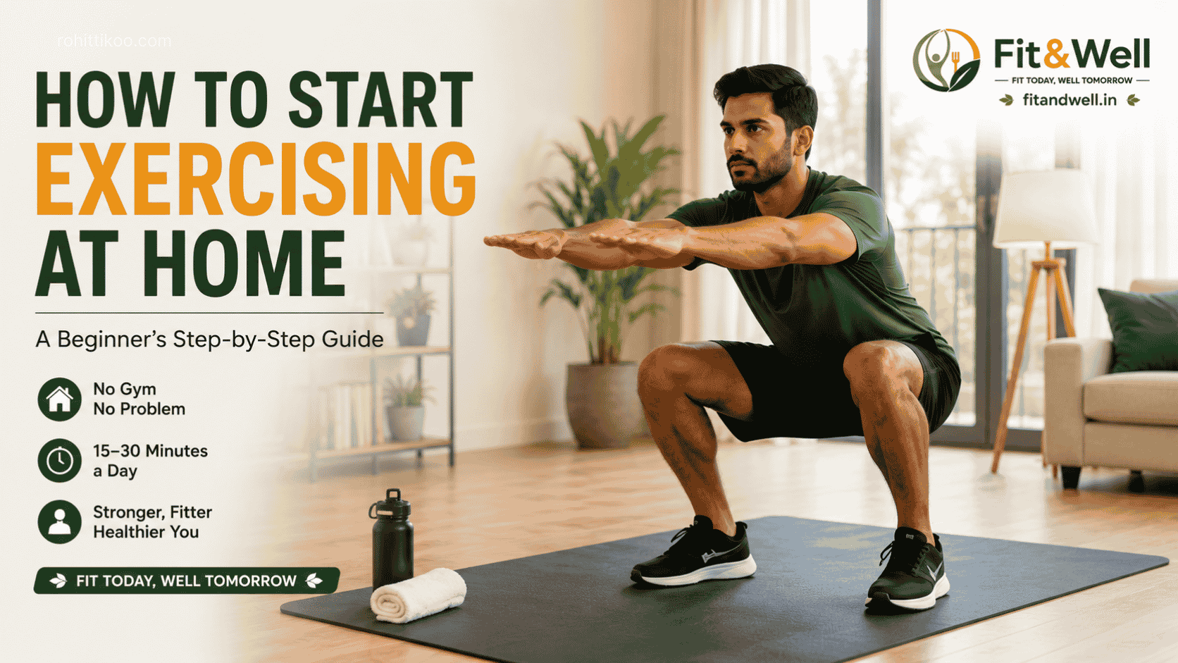 How to start exercising at home with a beginner-friendly bodyweight workout in a modern living room using the Fit & Well fitness guide.